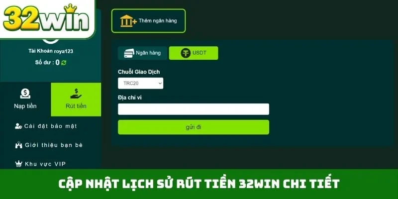 Cập nhật lịch sử rút tiền 32WIN chi tiết