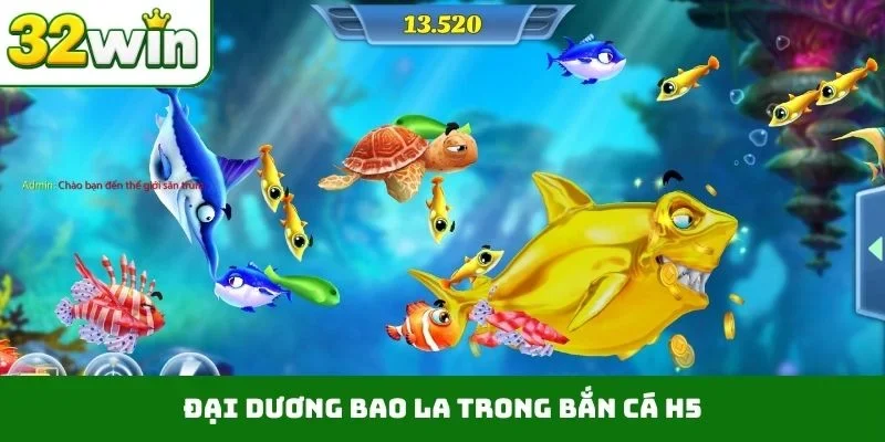 Đại dương bao la trong bắn cá H5