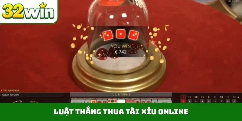 Tài Xỉu Online 32WIN – Hướng Dẫn Chi Tiết Luật Chơi Xúc Xắc 2 Luật thắng thua tài xỉu online