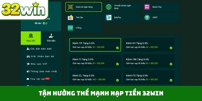 Tận hưởng thế mạnh nạp tiền 32WIN
