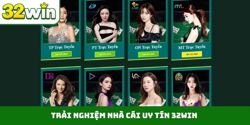 Trải nghiệm nhà cái uy tín 32WIN